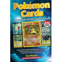 Pokemon Cards: The Unofficial Ultimate Collector's Guide Pokemon Cards: The Unofficial Ultimate Collector's Guide